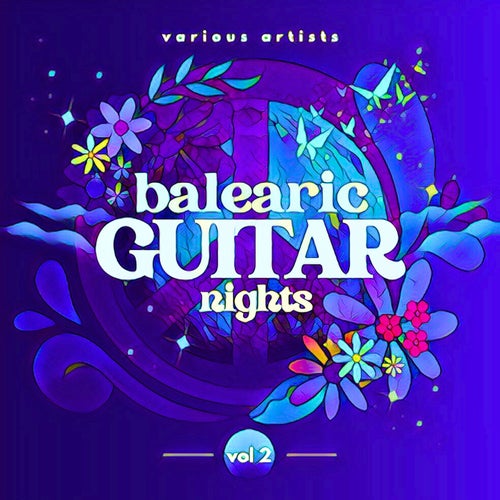 Balearic Guitar Nights, Vol. 2