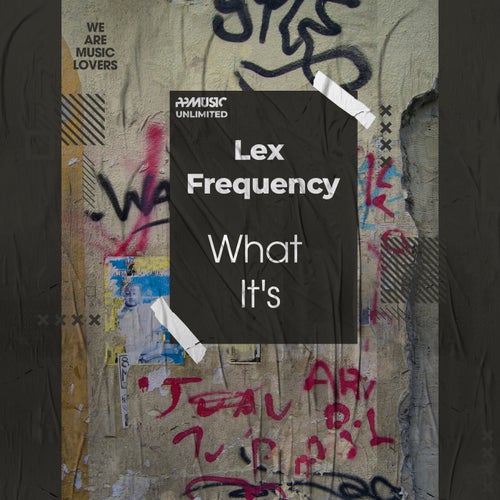What It's (Original Mix)