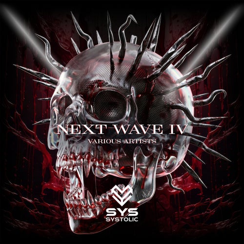 NEXT WAVE IV
