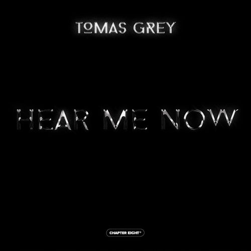 Hear Me Now