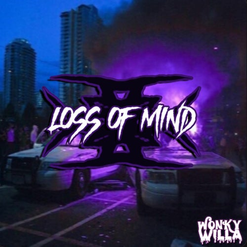 LOSS OF MIND