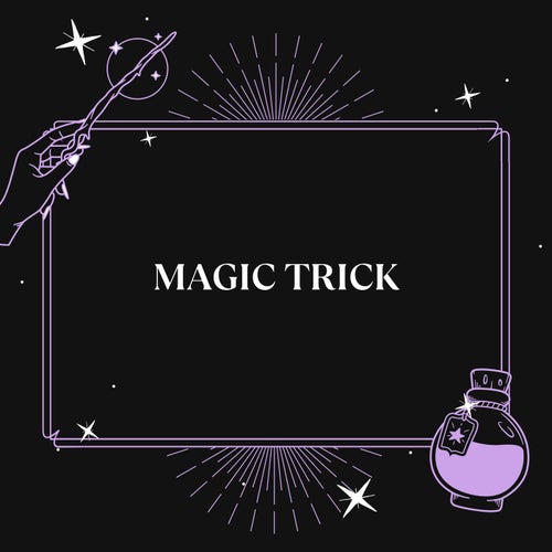 Magic Trick