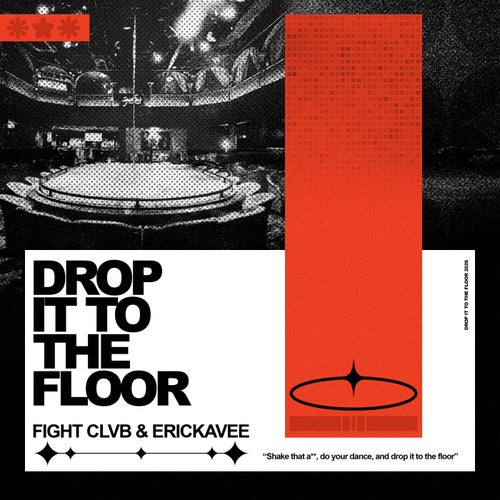 Drop It To The Floor