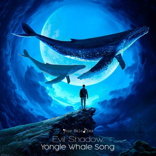 Evil Shadow - Yongle Whale Song (Extended Mix)