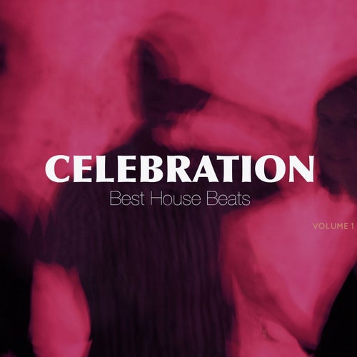 Celebration, Vol. 1 (Best of House Beats)