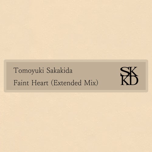 Faint Heart (Extended Mix)