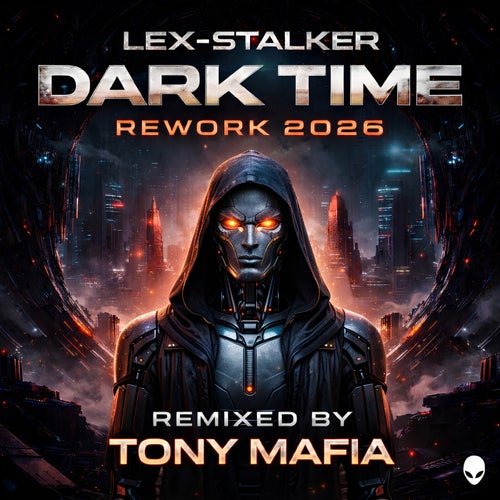 Dark Time (Rework 2026) Remixed by Tony Mafia