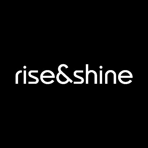 rise&shine