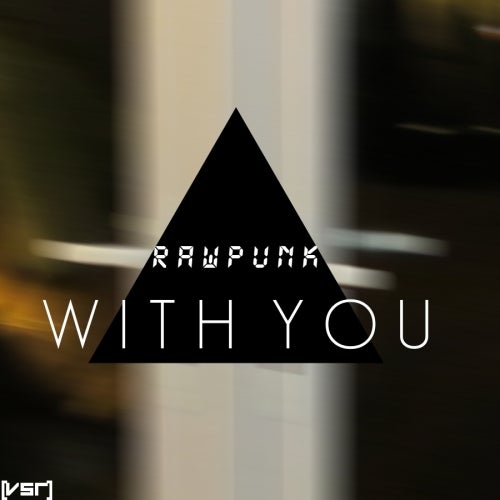 RawPunk's - With You Chart 2012