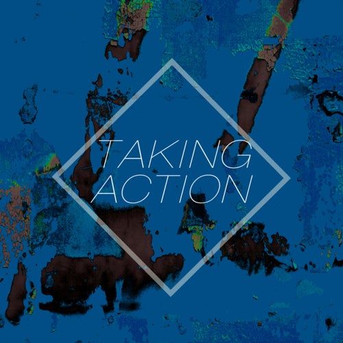 Taking Action