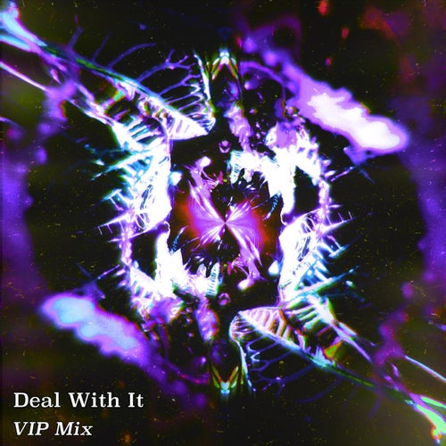 Deal With It (VIP Mix)