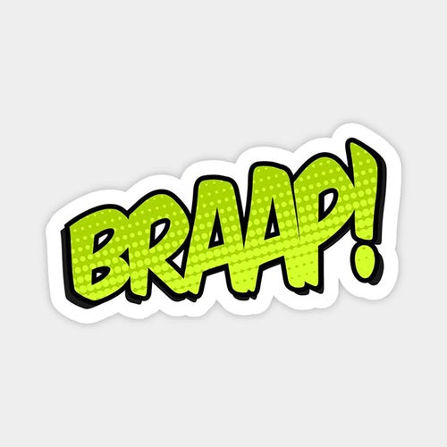 Braap!