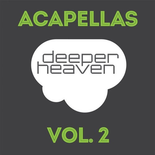 Deeper Heaven Acapellas, Vol. 2