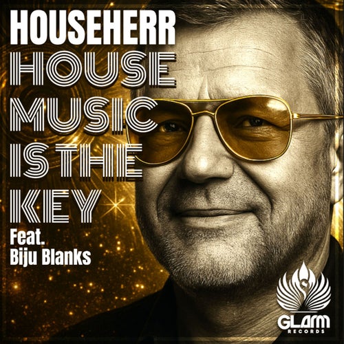 House Music Is the Key