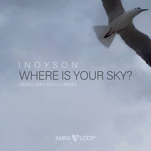 Where is your Sky? (Gerolamo Sacco Remix)