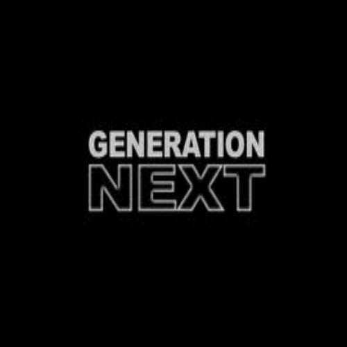 GENERATION NEXT