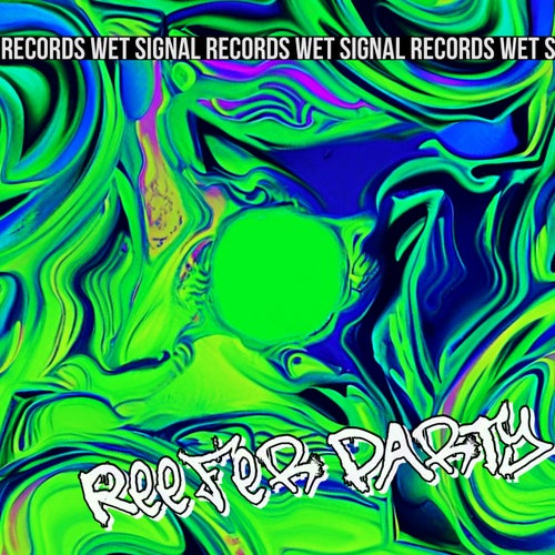 Reefer Party