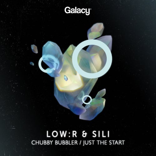 SiLi, Low:R - Chubby Bubbler / Just The Start (GLCY040)