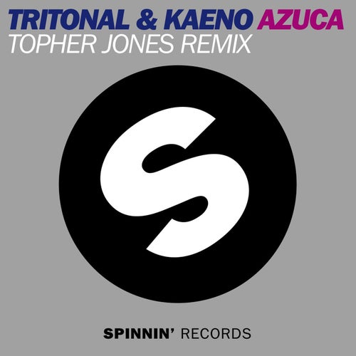 Azuca (feat. Kaeno) (Topher Jones Remix Edit)