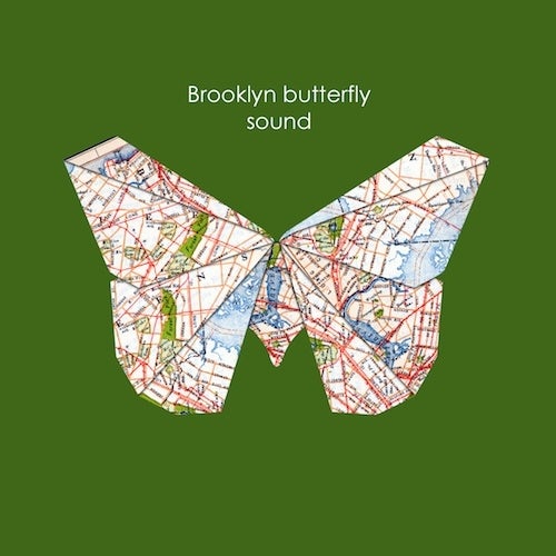 Brooklyn Butterfly Sound