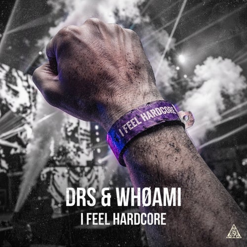 I Feel Hardcore - Extended Mix
