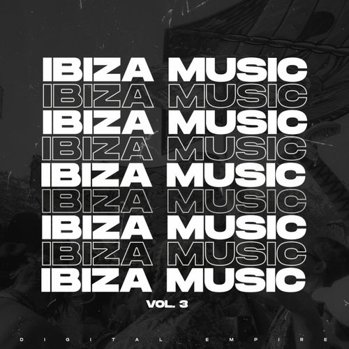 Ibiza Music, Vol. 3