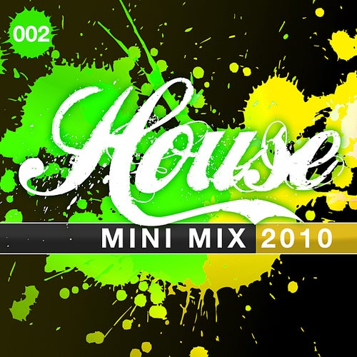 House Mini Mix 002 - 2010