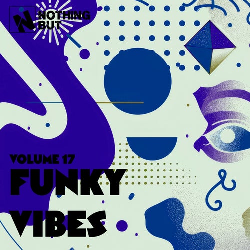 Nothing But... Funky Vibes, Vol. 17