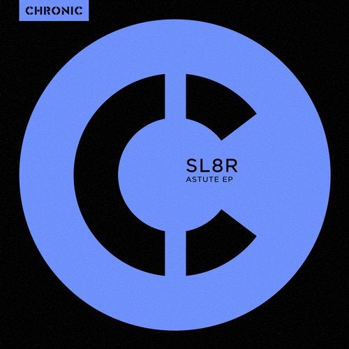 Sl8r - Astute [EP] 2019