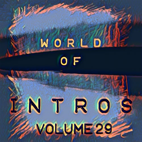 World of Intros, Vol. 29 (Special DJ Tools)