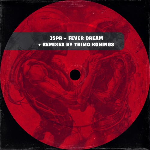 VA | JSPR - Fever Dream & Thimo Konings Remixes 2024 год Скачать Онлайн в Mp3 (Бесплатно)