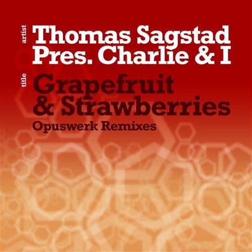 Grapefruit & Strawberries (Opuswerk Remixes)