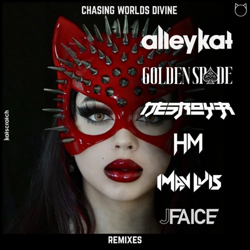 Chasing Worlds Divine (Remixes)