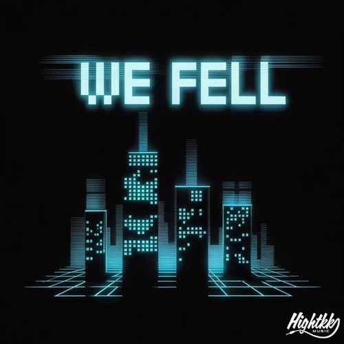 We Fell