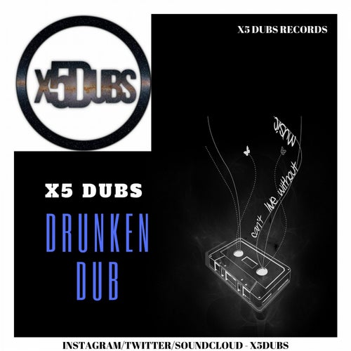 Drunken Dub