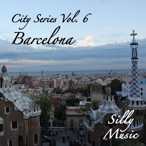 City Series, Vol. 6 - Barcelona