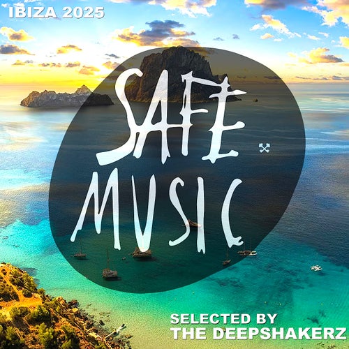 Safe Ibiza 2025 (Selected By The Deepshakerz) (2025) - Tech House,Afro House