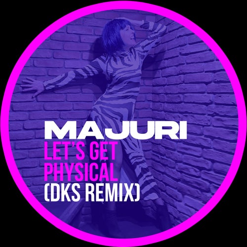 Let's Get Physical (DKS Remix)