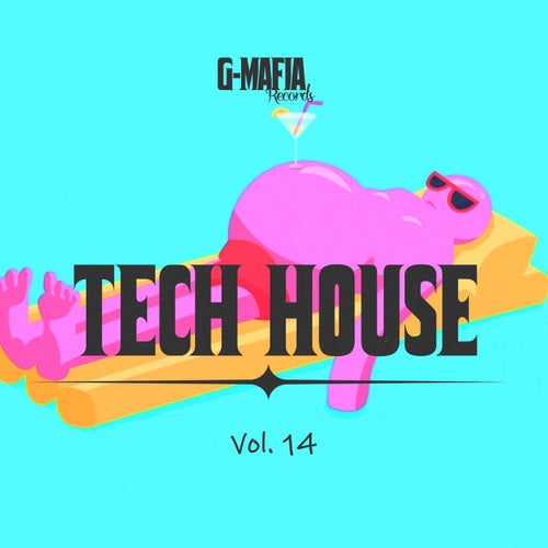 VA - G-Mafia Tech House, Vol. 14 [G-Mafia Records]