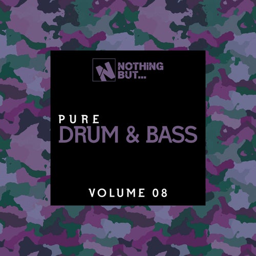 Nothing But... Pure Drum & Bass, Vol. 08