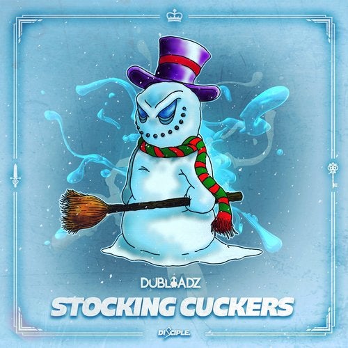 Dubloadz - Stocking Cuckers (EP) 2017