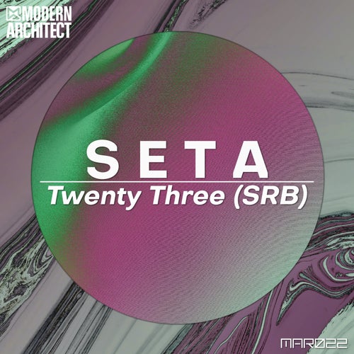  Twenty Three (SRB) - Seta (2024) 