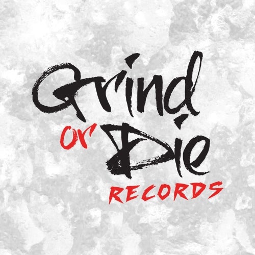 Grind Or Die Records