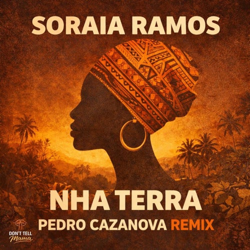 Nha Terra (Pedro Cazanova Remix)