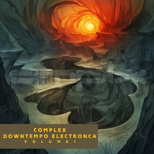 Complex Downtempo Electronica, Vol. 1