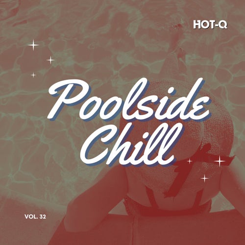 Poolside Chill 032