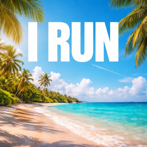 I Run