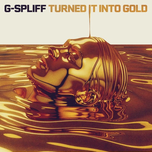 Turned It Into Gold