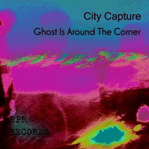 Ghost Is Around The Corner
