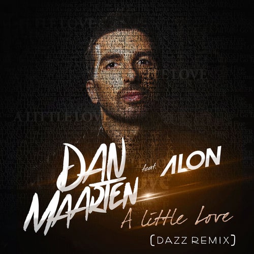 A Little Love (Dazz Remix)